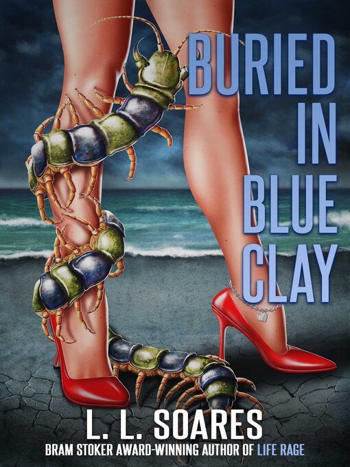 Title details for Buried in Blue Clay by L.L. Soares - Available